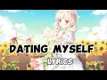 Lagu Nightcore // Speed Up -  Sad Alex (Dating Myself Lyrics)