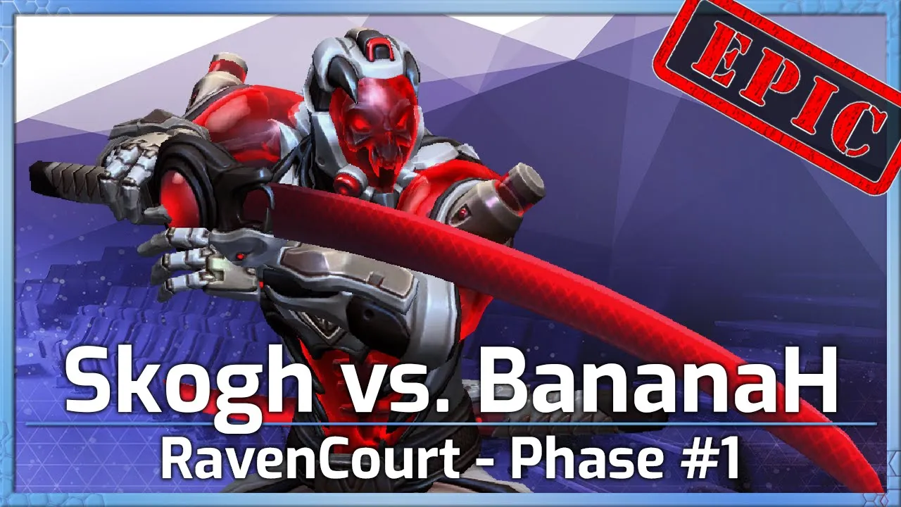 Skogh vs. BananaH - RavenCourt Phase #1 - Heroes of the Storm