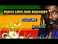 Lagu Culture - Peace, Love And Harmony Song Lyrics|LYRICS
