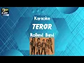 Download Lagu Karaoke ~ Teror ~ Rolland Band