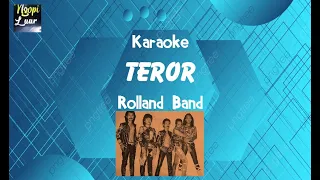 Download Karaoke ~ Teror ~ Rolland Band MP3