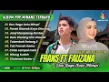 Frans feat Fauzana - DUO RAGO SATU MIMPI - PANEK DIAWAK KAYO DIURANG || LAGU MINANG TERPOPULER 2025
