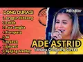 Download Lagu ADE ASTRID - ANGGUR HIDEUNG FULL BAJIDOR
