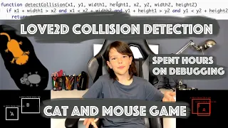 Spent Hours on Debugging Collision Detection Issues in LOVE2D LUA