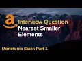 Nearest Smaller Elements Monotonic Stack Part 1 Stack Array JAVA
