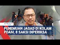 Download Lagu Penyelidikan Jasad di Kolam PDAM Semarang, Polisi Analisis CCTV dan Barang Bukti