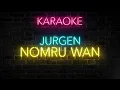 Download Lagu NOMRU WAN KARAOKE by Jurgen @MK JAM