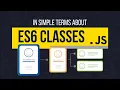 Lesson 7 JavaScript ES6 Classes Explained with Practical Examples