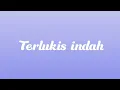 Download Lagu Rizky Febian, Ziva Magnolya - Terlukis indah ( lirik )