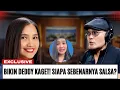 Download Lagu Bocor Besar! Kenapa Deddy Begitu Takut Tapi Penasaran Sama Salsa?
