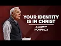 Your Identity in Christ Is the Key to Everything Men s Advance 2026