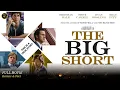 The Big Short Full Movie In English Hollywood Movie In English Review Facts