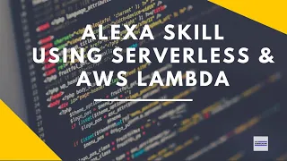 How to Build Alexa Skills using AWS Lambda and Golang