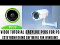 EasyLive Plus for PC Tutorial for the Installation Setup of the EasyLive Plus for PC CMS