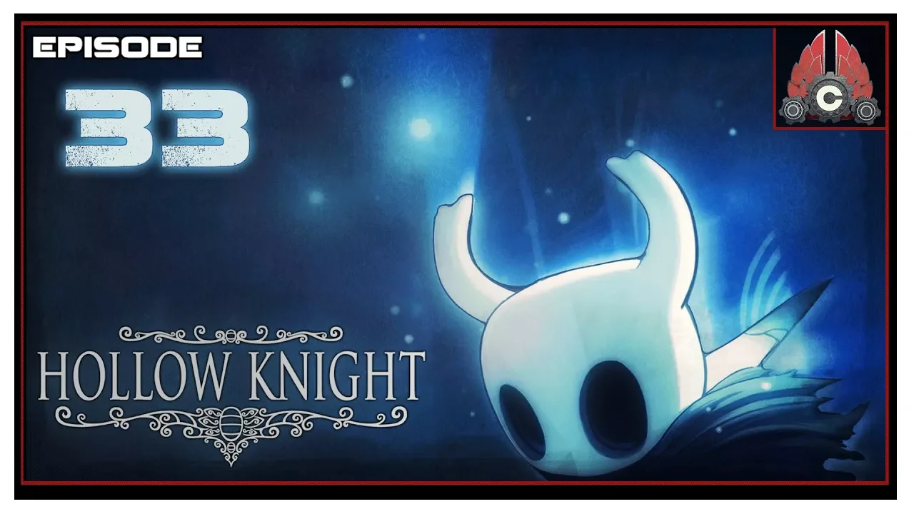 Let's Play Hollow Knight With CohhCarnage - Episode 33