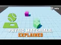 Physic Materials Explained Unity Tutorial