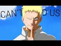 Download Lagu Naruto AMV - Can't Hold Us