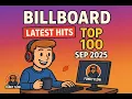 Download Lagu Billboard Top 100 September 2025 🔥 24 Hit Tracks – Nonstop Mix