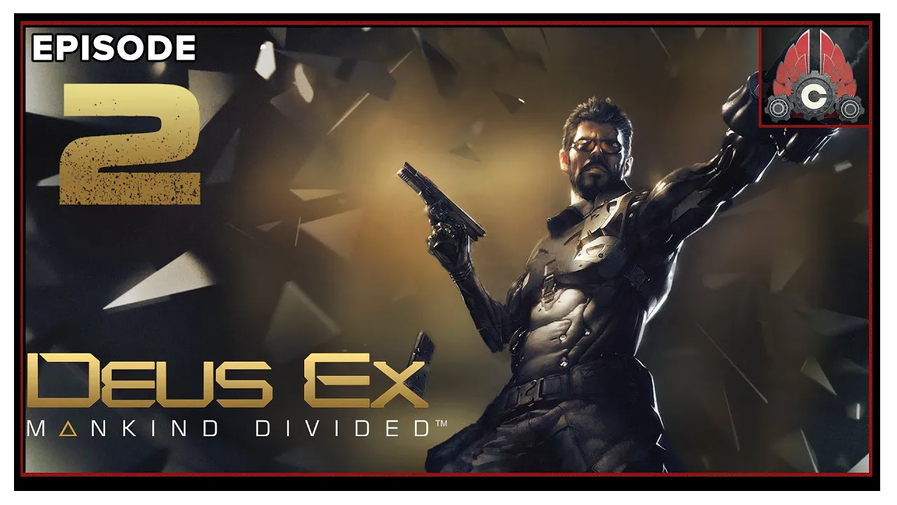 CohhCarnage Plays Deus Ex: Mankind Divided (2022 Playthrough) - Episode 2