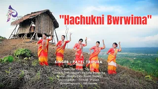 hachukni bwrwima payel tripura 