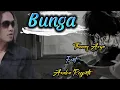Download Lagu Bunga- Thomas Arya Ft. Andra Respati (Lirik Video)