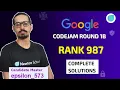 Google Codejam Round 1B Rank 987 Complete Solutions
