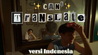 Download 'Can't Translate' Billkin versi bahasa Indonesia (แปลไม่ออก OST.แปลรักฉันด้วยใจเธอ) Terjemahan. MP3