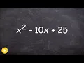 How to factor a perfect square trinomial and why is it important