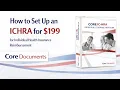 How to set up an Individual Coverage HRA or ICHRA for just 199 from Core Documents