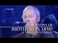 Download Lagu Mark Knopfler - Brothers In Arms (A Night In London | Official Live Video)