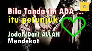 Download 14 Tanda Jodoh Dari Tuhan Sudah Dekat ❗❗ MP3