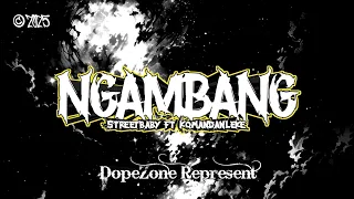 street baby ft komandan leke mr g yogazxln ngambang official lyrics video 