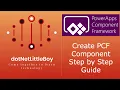 Create a Power Apps PCF Control from Scratch Step-by-Step Development to Deployment in 1 Hour