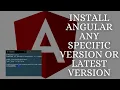 How to install Angular Cli Install Angular CLI any specific version -
