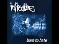 Inflexible - Born To Hate (Full Album)