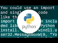 How can I create a simple message box in Python