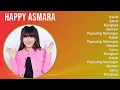 Download Lagu Happy Asmara 2025 MIX Top Hits - Kalah, Satru, Rungkad, Nemen
