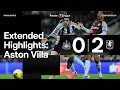 Lagu Newcastle United 0 Aston Villa 2 | EXTENDED Premier League Highlights