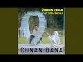 Download Lagu Ciinan Bana (feat. Yaya Nadila)