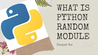 Random Module in Python Generate Random Number and Data using Random Module