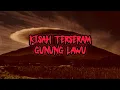 Download Lagu PENDAKIAN TERSERAM LAWU❗️ KISAH MISTIS PENDAKIAN GUNUNG LAWU