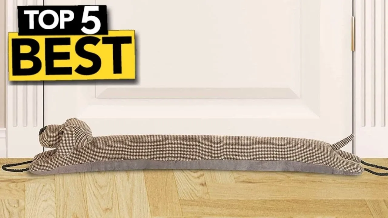TOP 5 Best Door Draft Stopper [ 2023 Buyer's Guide ]