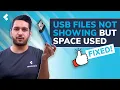 How to Fix USB Files Not Showing but Space Is Still Used