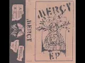 Mercy - Self Titled Tape 2025