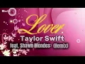 Taylor Swift feat. Shawn Mendes - Lover [Remix version] (Lyrics)