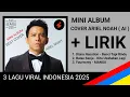 Lagu ARIEL NOAH (Mini Album) BENCI TAPI RINDU, KITA USAHAKAN LAGI, MANGU - COVER | Viral On Tiktok