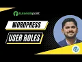 WordPress - User Roles Tutorialspoint