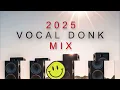 Download Lagu 2025 Vocal Donk/Bounce Mix