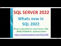 SQL 2022 Tutorials New Features of SQL 2022 What s new in SQL 2022 sql 2022 new features