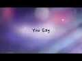 Lagu You Say - Lauren Daigle (Lyrics) (1 hour)